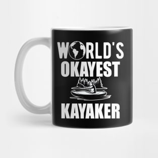 Kayaker - World's Okayest Kayaker Mug